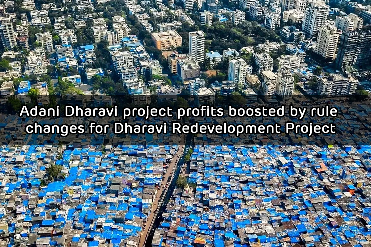 You are currently viewing Adani Dharavi project profits boosted by rule changes for Dharavi Redevelopment Project